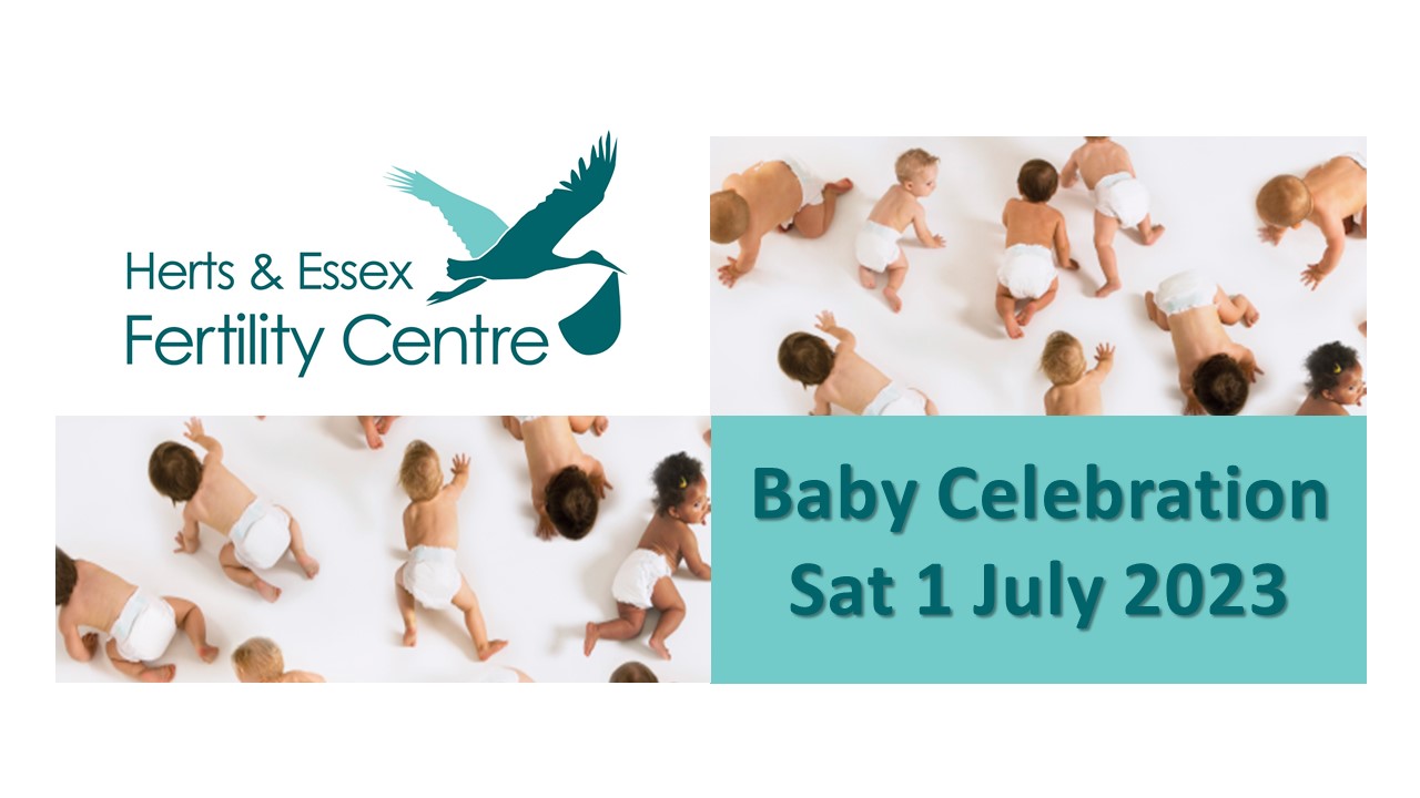 Baby Celebration 1 July 2023, 11am1pm Herts & Essex Fertility Centre